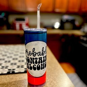 Probably Contains Alcohol -20oz tumbler